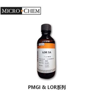 MicroChem  PMGI microchem公司;LOR光刻胶;光刻胶pm